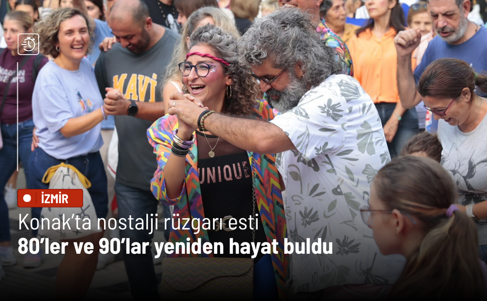 Güzelyalı'da nostalji rüzgarı esti: 80’ler ve 90’lar yeniden hayat buldu