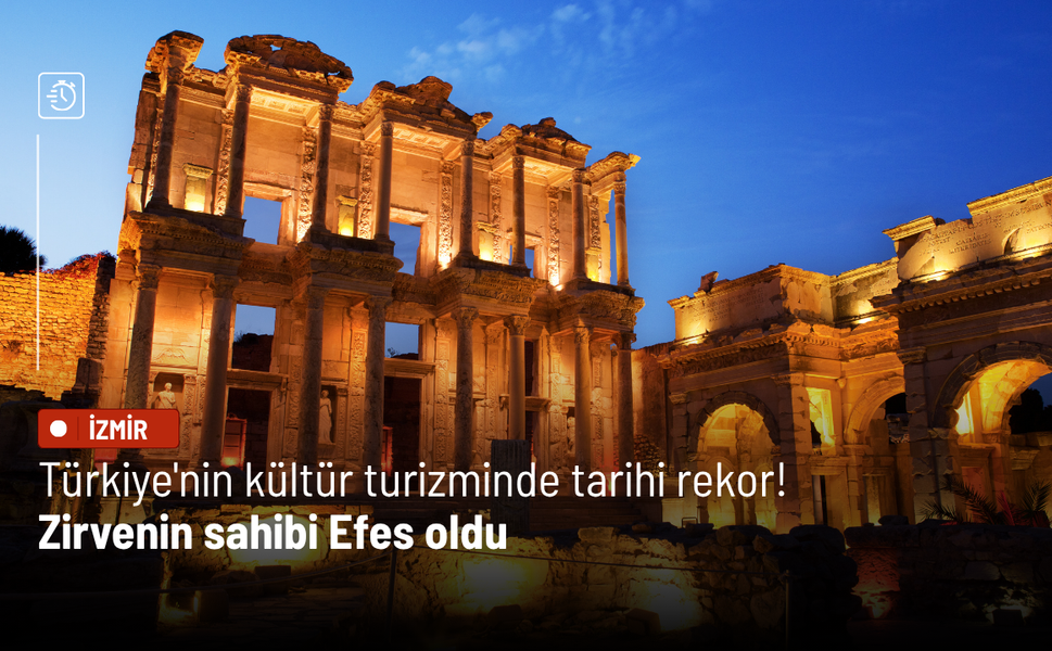 Türkiye'nin kültür turizminde tarihi rekor! Zirvenin sahibi Efes oldu