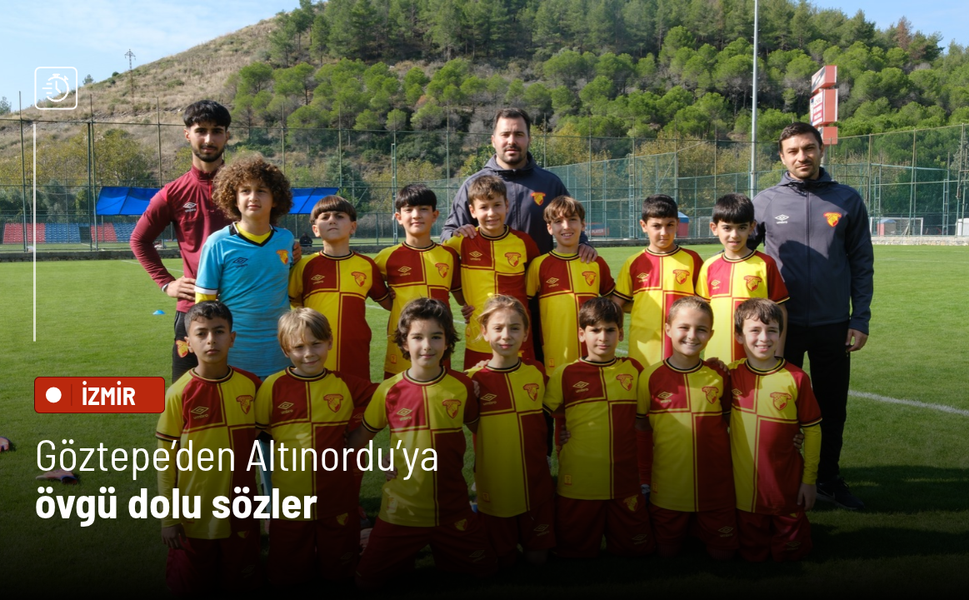 Göztepe’den Altınordu’ya övgü dolu sözler