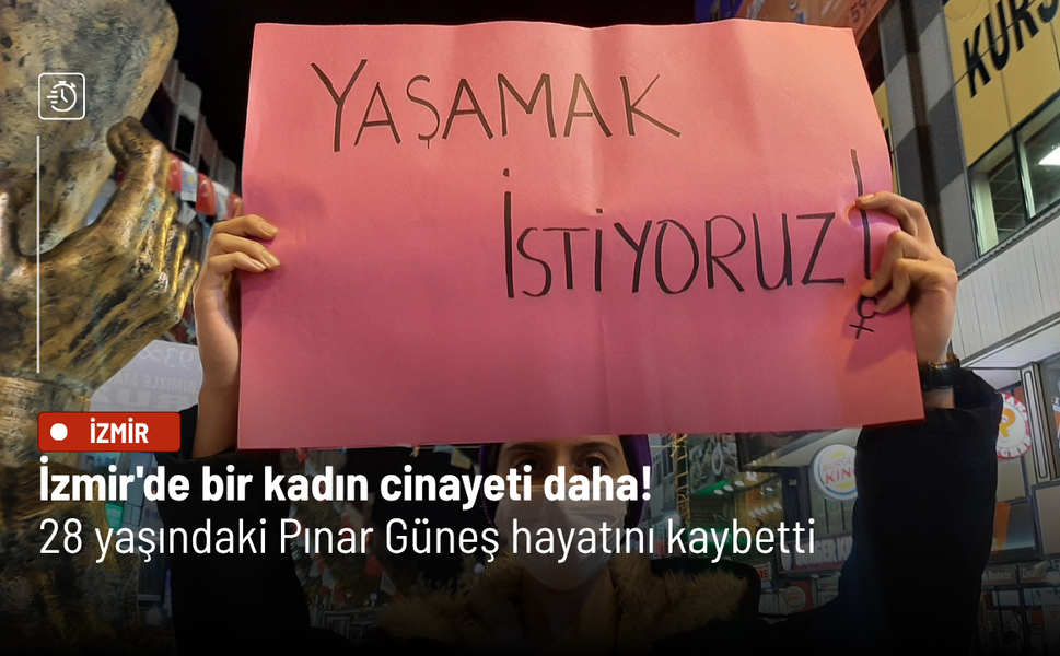 İzmir'de bir kadın cinayeti daha! Tabancayla vurulan 28 yaşındaki Pınar Güneş hayatını kaybetti