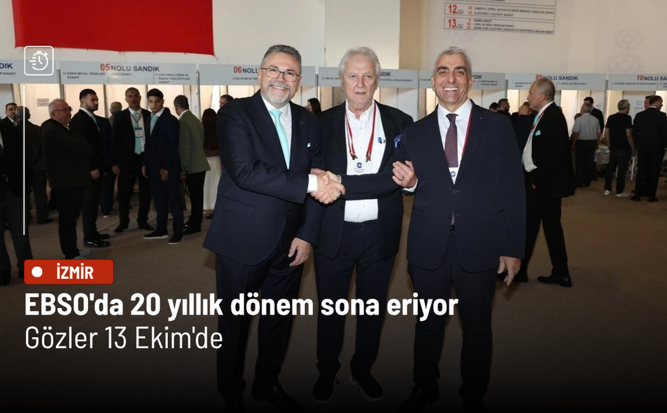 EBSO'da 20 yıllık dönem sona eriyor: Gözler 13 Ekim'de