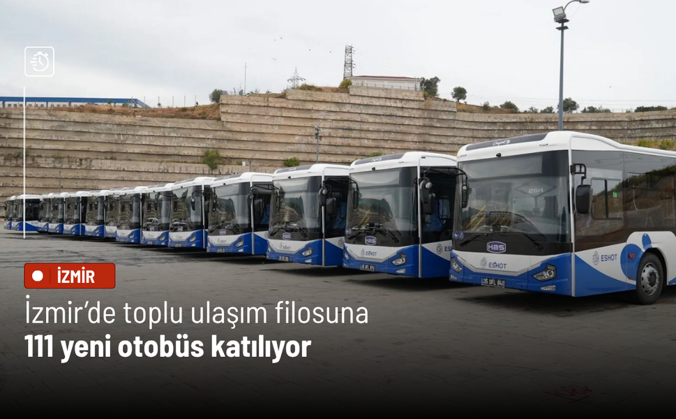 İzmir’de toplu ulaşım filosuna 111 yeni otobüs katılıyor
