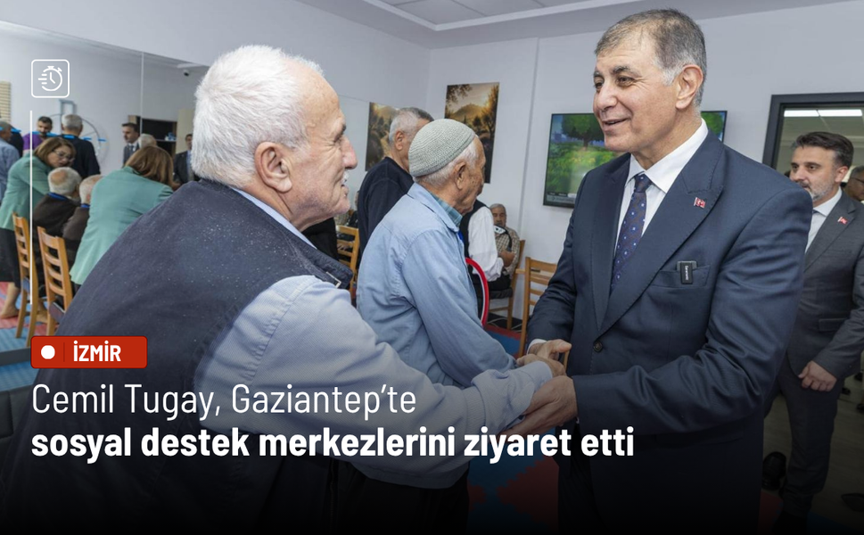 Cemil Tugay, Gaziantep’te sosyal destek merkezlerini ziyaret etti