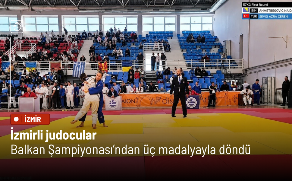 İzmirli judocular Balkan Şampiyonası’ndan üç madalyayla döndü
