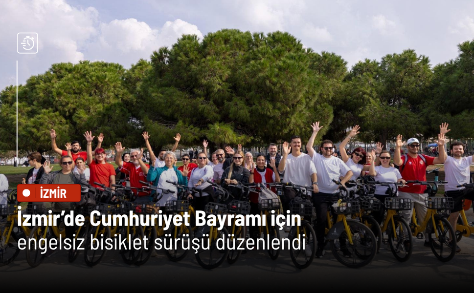 İzmir’de Cumhuriyet Bayramı için engelsiz bisiklet sürüşü düzenlendi