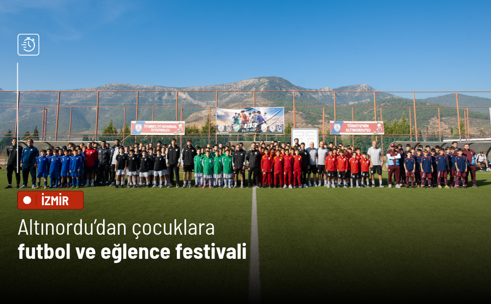 Altınordu’dan çocuklara futbol ve eğlence festivali