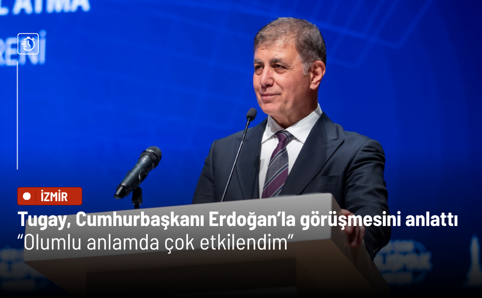 Tugay, Cumhurbaşkanı Erdoğan’la görüşmesini anlattı: Olumlu anlamda çok etkilendim