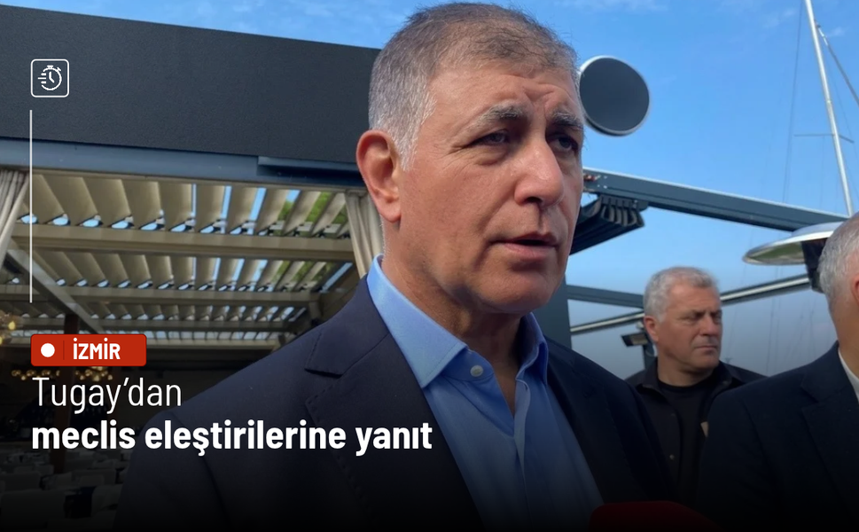 Tugay’dan meclis eleştirilerine yanıt