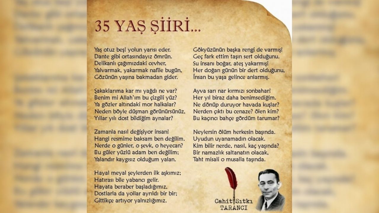 Cahit Sıtkı Tarancı'nın 35 Yaş Şiirinin Hikayesi (4)