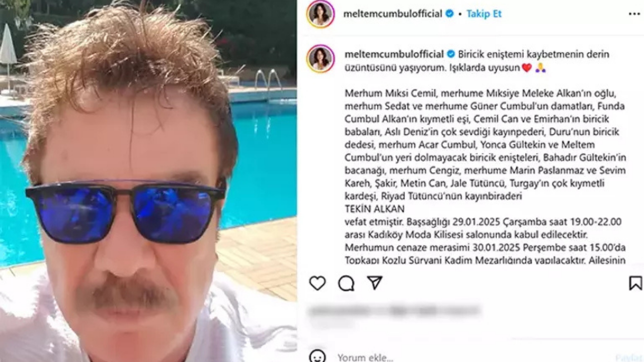 Meltem Cumbul, Eniştesi Tekin Alkan'ın Vefatını Duyurdu