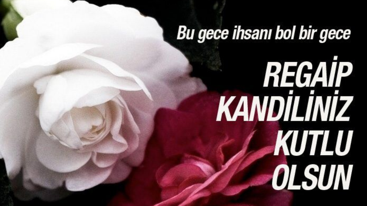 Regaip Kandil Mesajları (4)