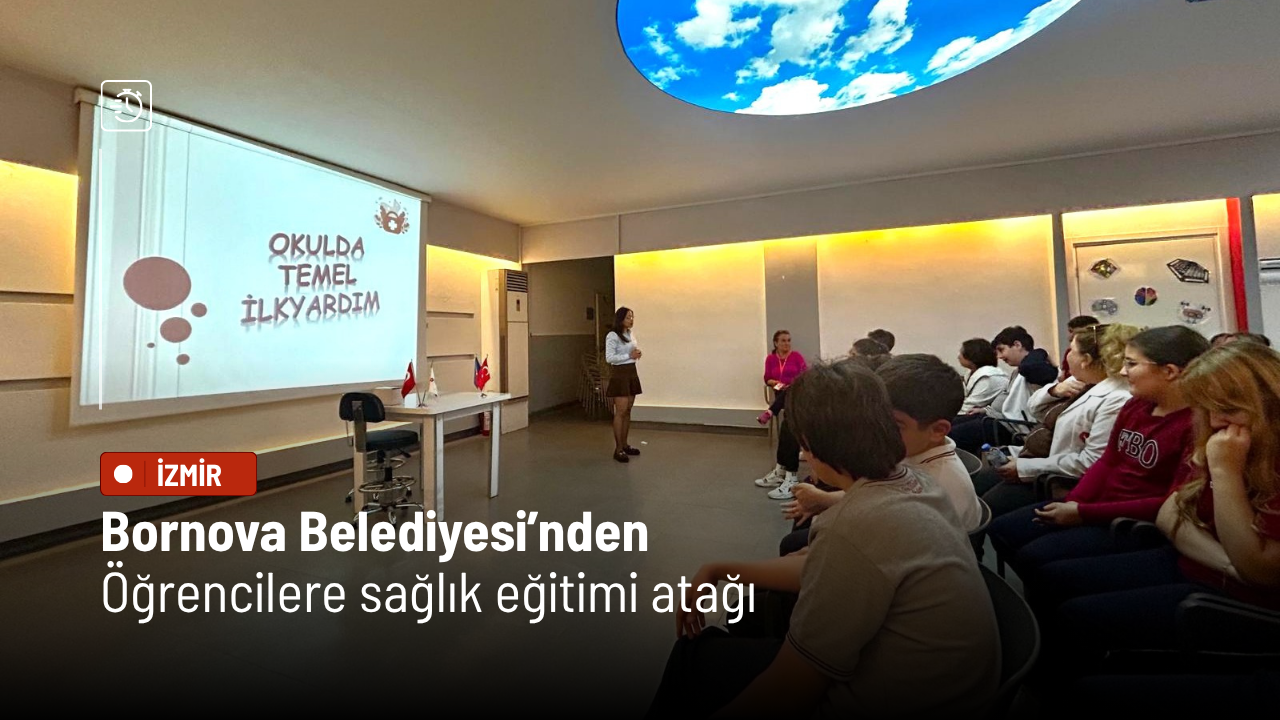 Bornova Belediyesi’nden öğrencilere sağlık eğitimi atağı