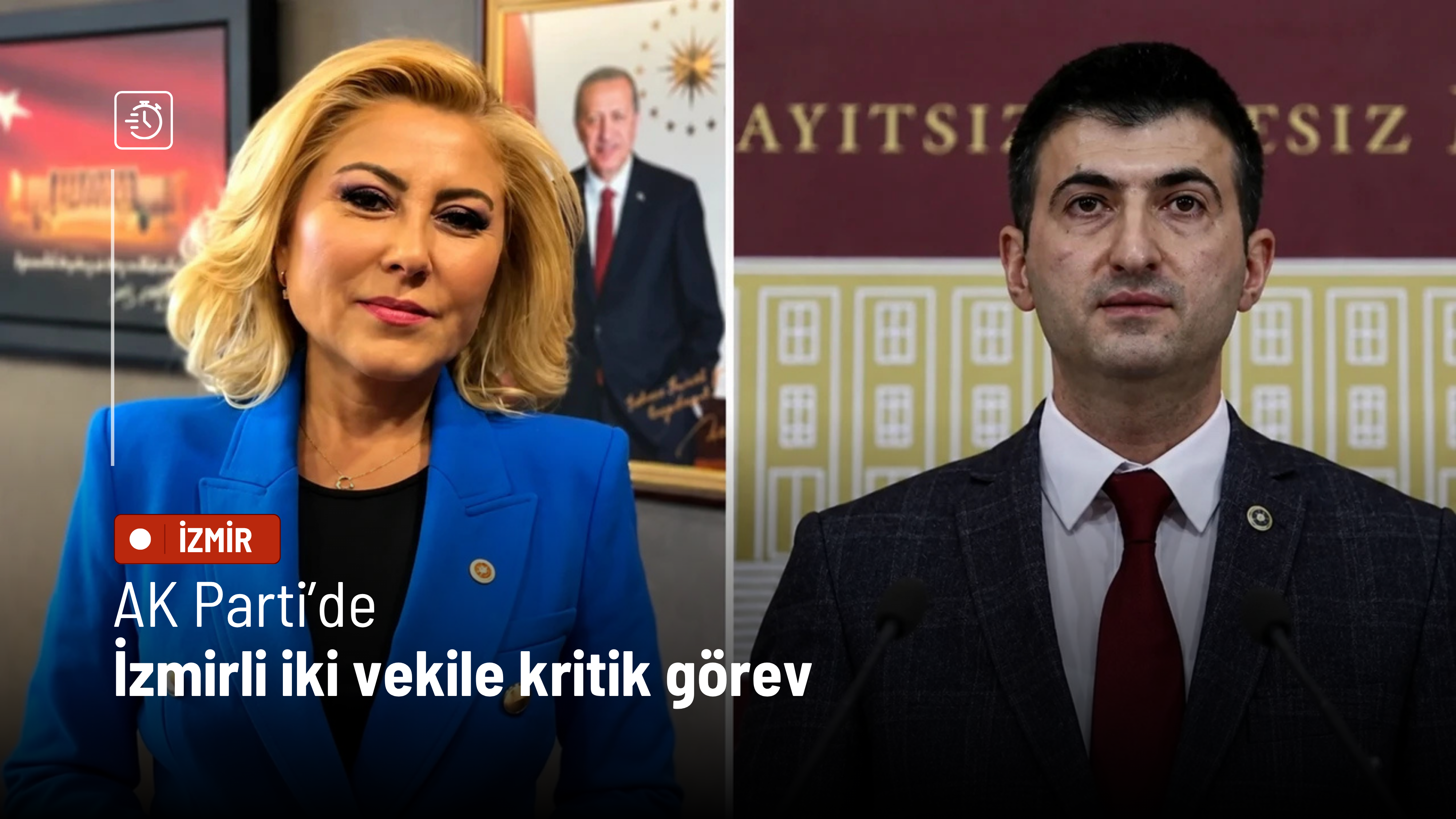AK Parti’de İzmirli iki vekile kritik görev
