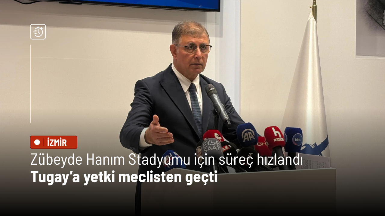 Zübeyde Hanım Stadyumu için süreç hızlandı: Tugay’a yetki meclisten geçti