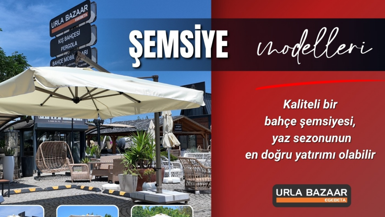 Bahçe şemsiyesi alacaklara yaz fırsatı Urla Bazaar’da