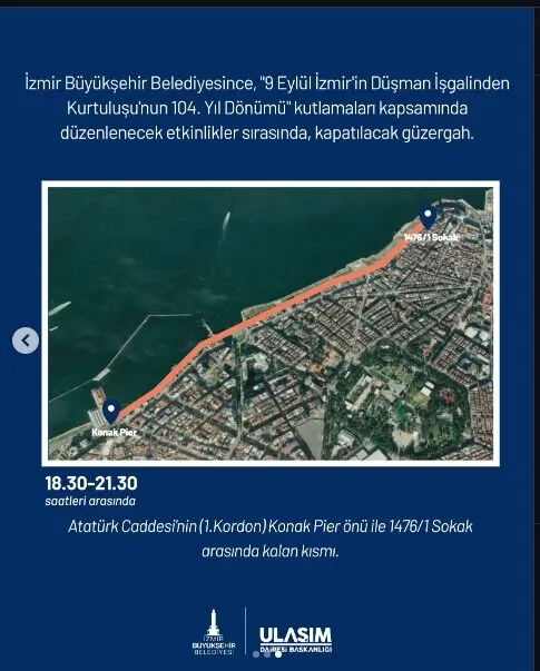 9 Eylul Kutlamalari Nedeniyle Konakta Bazi Yollar Trafige Kapatilacak 3